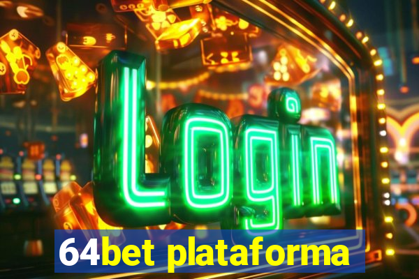 64bet plataforma